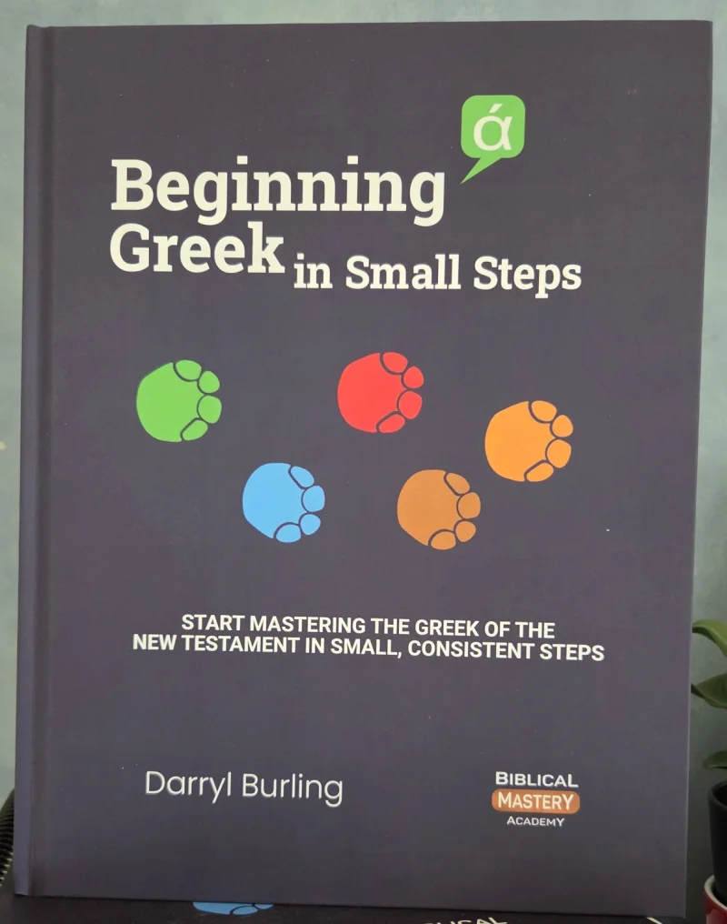 The hardcover of Beginning Greek in Small Steps by Darryl Burling: a dark cover with five coloured elephant footprints and the line Start mastering the Greek of the New Testament in small, consistent steps